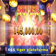 666 tiger plataforma